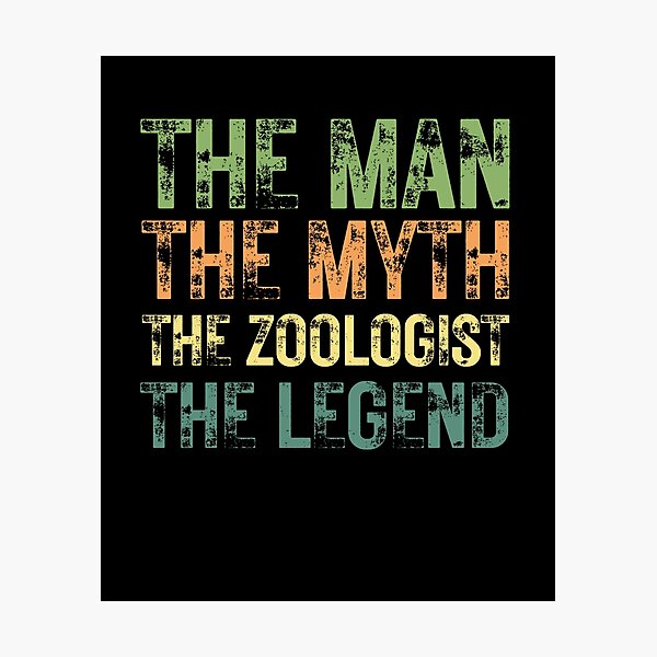 Item preview, The Man The Myth The Zoologist the Legend designed and sold by Crafty-Mornings.