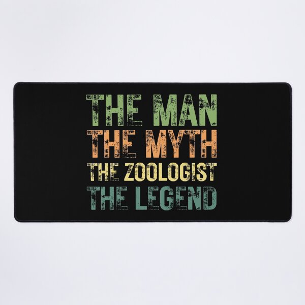 Item preview, The Man The Myth The Zoologist the Legend designed and sold by Crafty-Mornings.