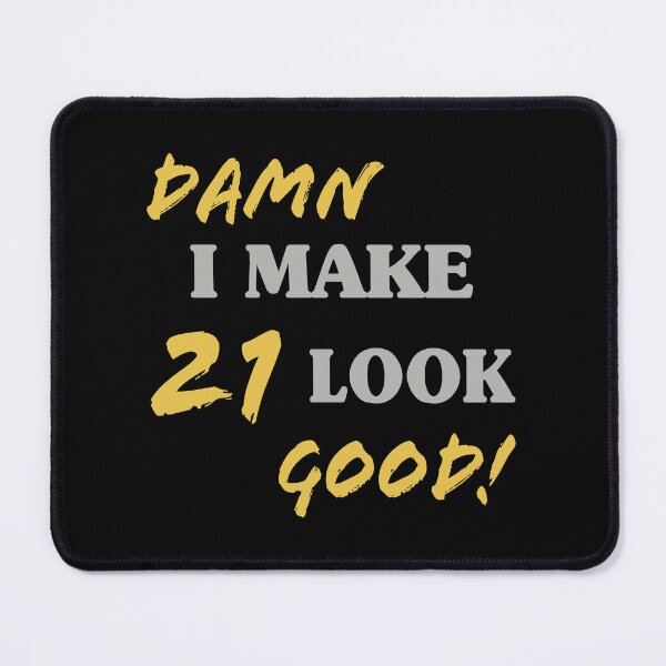 Item preview, Sarcastic 21st Birthday Attitude designed and sold by thepixelgarden.