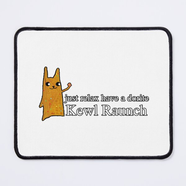 Item preview, just relax have a dorite, Kewl Raunch designed and sold by Aloha Midori.
