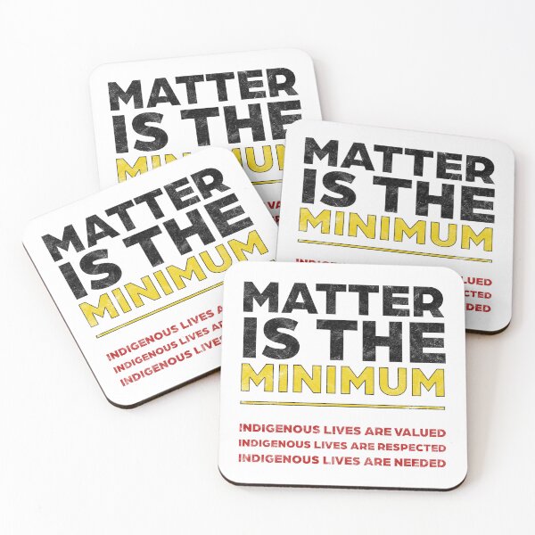 Item preview, Indigenous Matter Is The Minimum [Light Worn Design] designed and sold by politicalamity.