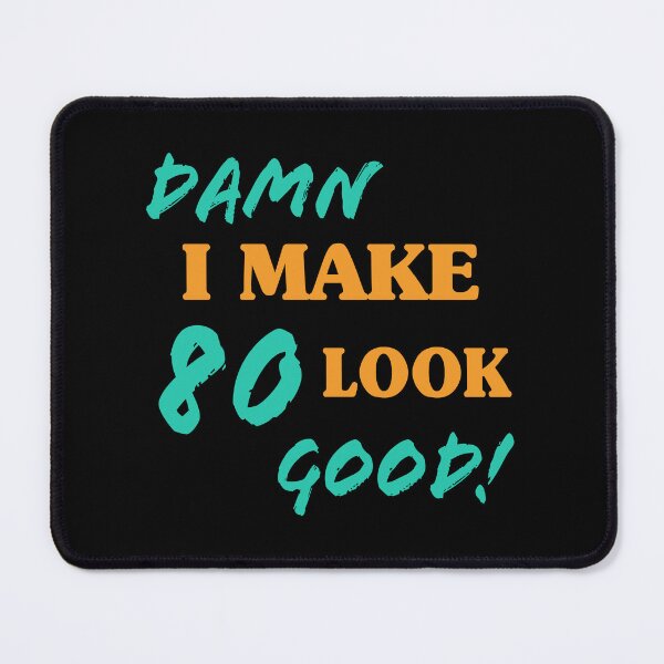 Item preview, Sarcastic 80th Birthday Attitude designed and sold by thepixelgarden.