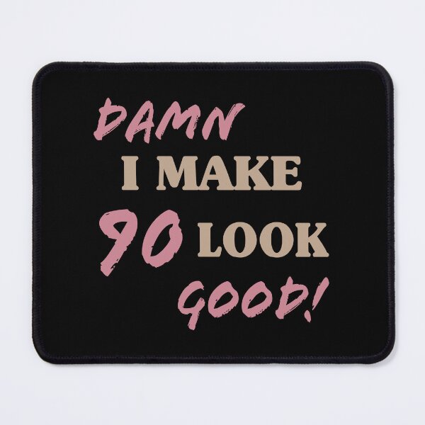 Item preview, Sarcastic 90th Birthday Attitude designed and sold by thepixelgarden.