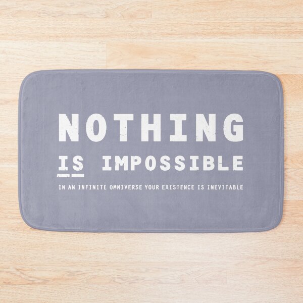 Item preview, Nothing IS Impossible - white designed and sold by BrownWoodRobot.