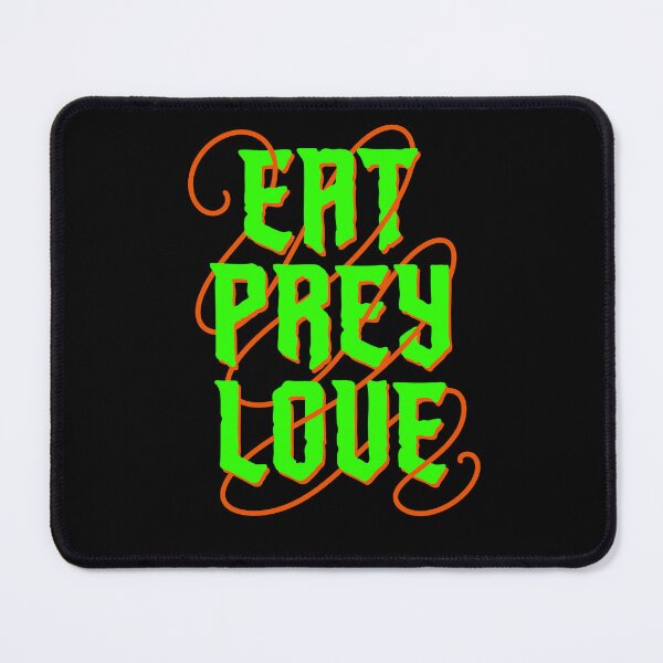 Item preview, Eat Prey Love (Green) designed and sold by spookyhobbit.