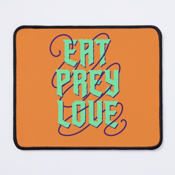 Item preview, Eat Prey Love (Teal) designed and sold by spookyhobbit.
