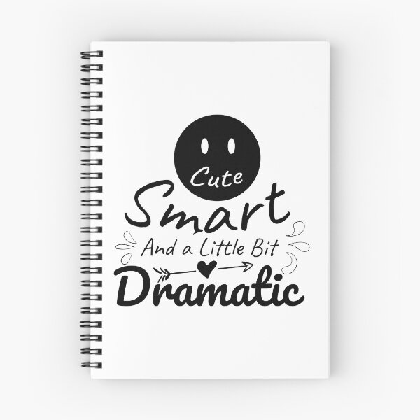 Item preview, A little bit dramatic, Cute Smart  A little bit dramatic designed and sold by graphic-genie.