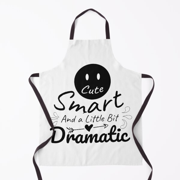 Item preview, A little bit dramatic, Cute Smart  A little bit dramatic designed and sold by graphic-genie.