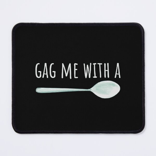Item preview, Gag me with a Spoon designed and sold by blueavocado.