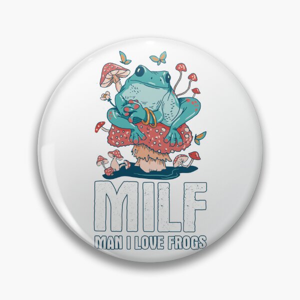 Item preview, Milf Man I Love Frogs designed and sold by jie lin.