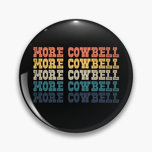 Item preview, More Cow Bell Funny Retro More Cowbell Gear designed and sold by DynamicDesign.