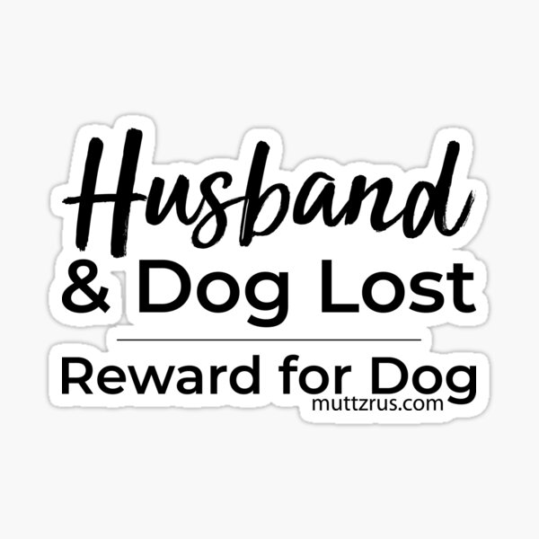 Husband and Dog Black Text Sticker