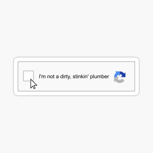 Item preview, I'm not a dirty, stinkin' plumber designed and sold by itsanAgething.