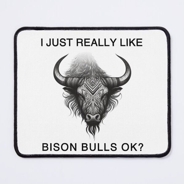 Item preview, i just really like bison bulls ok designed and sold by naffany.