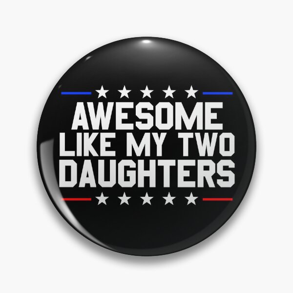 Item preview, Awesome Like My Two Daughters Gear designed and sold by DynamicDesign.