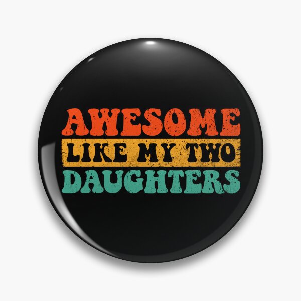 Item preview, Awesome Like My Two Daughters Gear designed and sold by DynamicDesign.