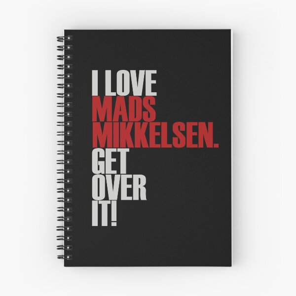 Item preview, I love Mads Mikkelsen get over it! designed and sold by morigirl.