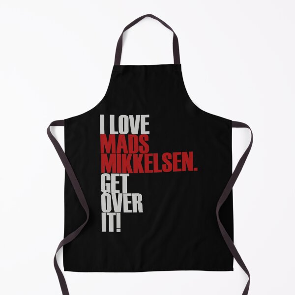 Item preview, I love Mads Mikkelsen get over it! designed and sold by morigirl.