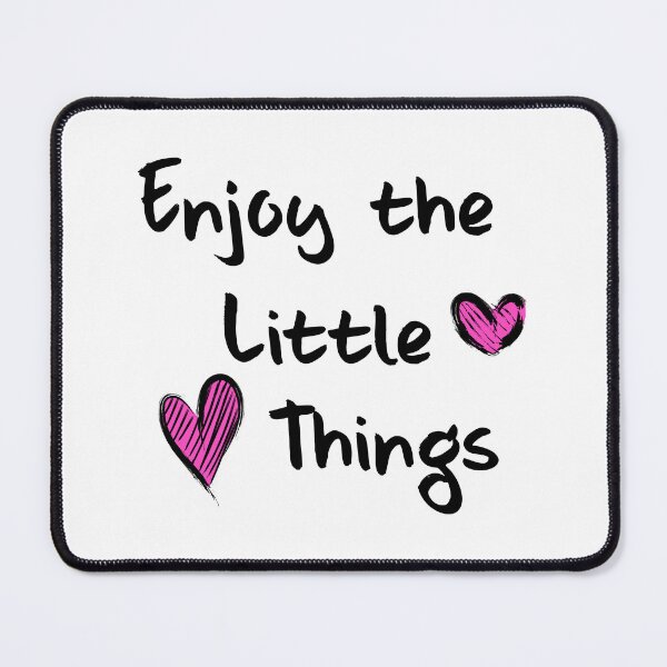 Item preview, enjoy the little things designed and sold by Colonell.