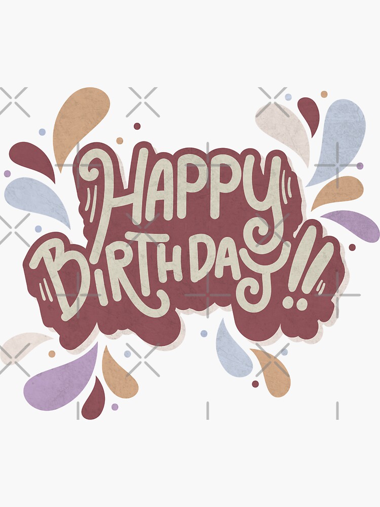 Happy Birthday Sticker for Sale by MiistyDesignz