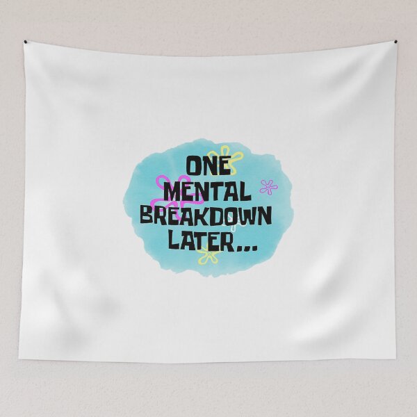 Item preview, One Mental Breakdown designed and sold by Chantalwhite.