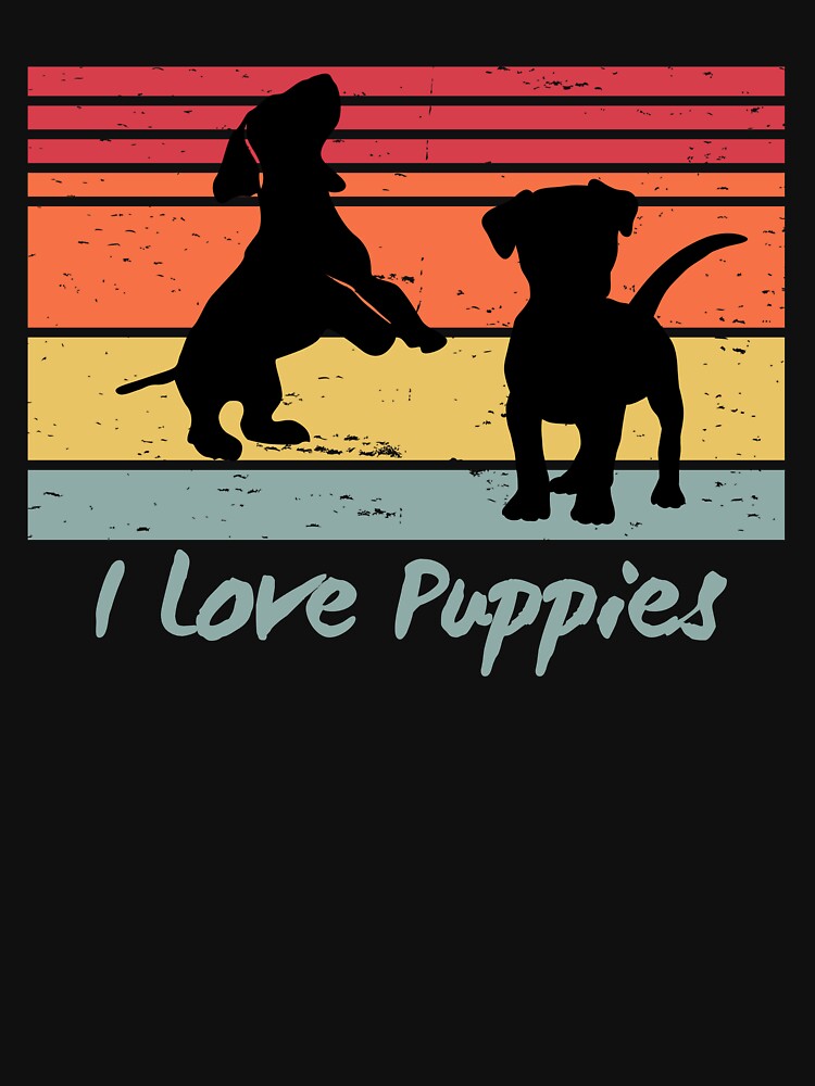 I Love Puppies Essential T Shirt for Sale by PatchTuesday Redbubble