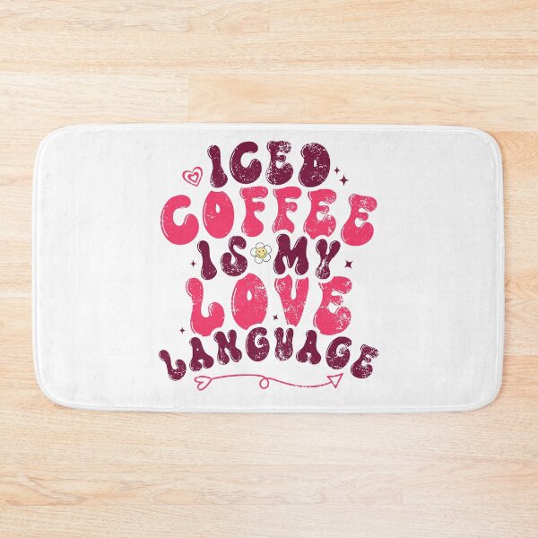 Item preview, Iced Coffee Is My Love Language Iced Coffee Is My Valentine designed and sold by iliasjeff.
