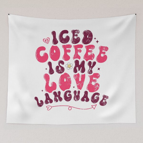 Item preview, Iced Coffee Is My Love Language Iced Coffee Is My Valentine designed and sold by iliasjeff.