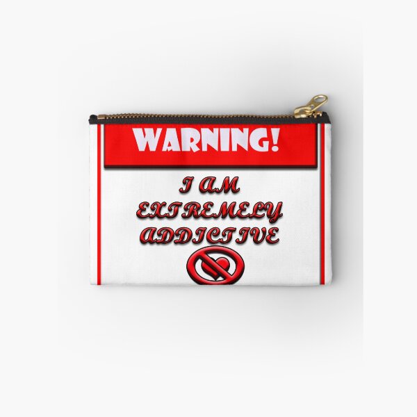 Item preview, Warning!  I am extremely addictive designed and sold by jgoenett.