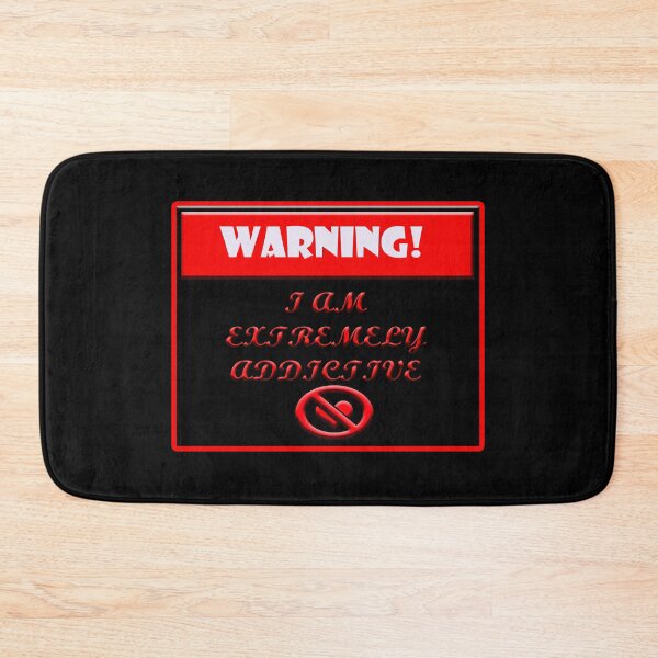 Item preview, Warning!  I am extremely addictive designed and sold by jgoenett.