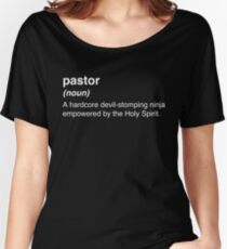 Funny Pastor Definition Women's Relaxed Fit T-Shirt