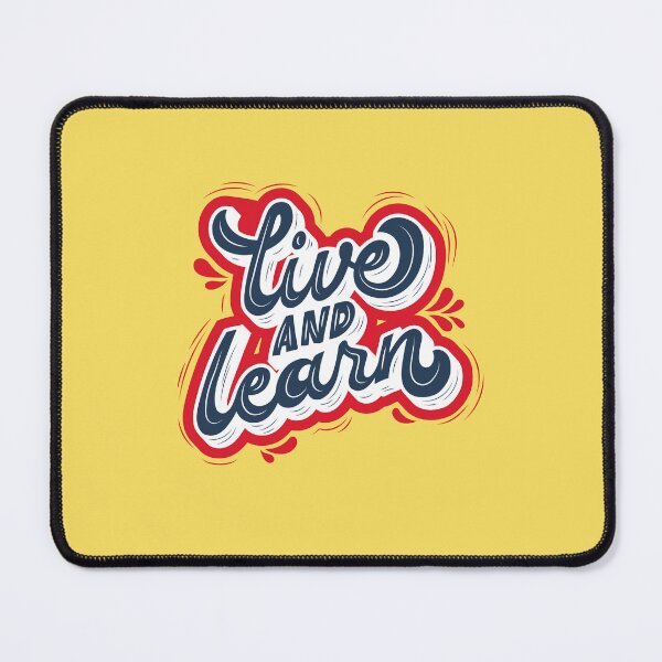 Item preview, Brighten up your day with a "Live And Learn" Design designed and sold by majnate.