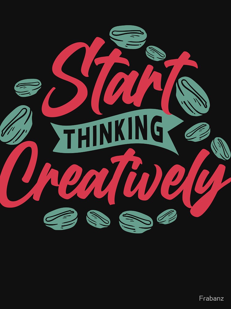 Stay Creative Coffee by Frabanz