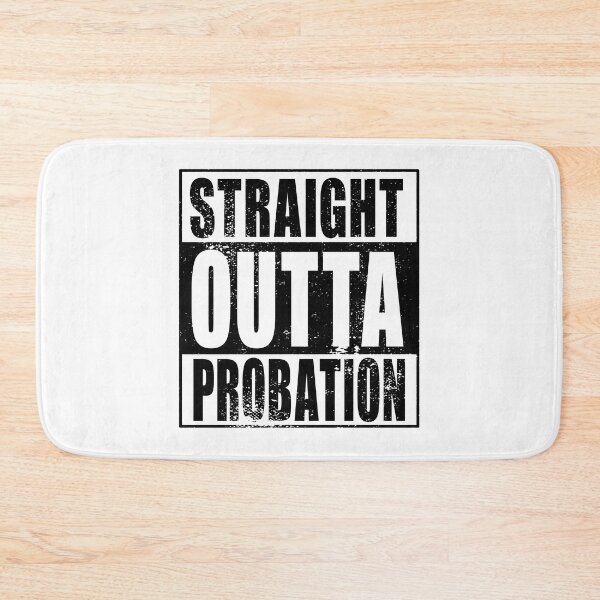 Item preview, Straight Outta Probation (black) designed and sold by SolidEarthArt.