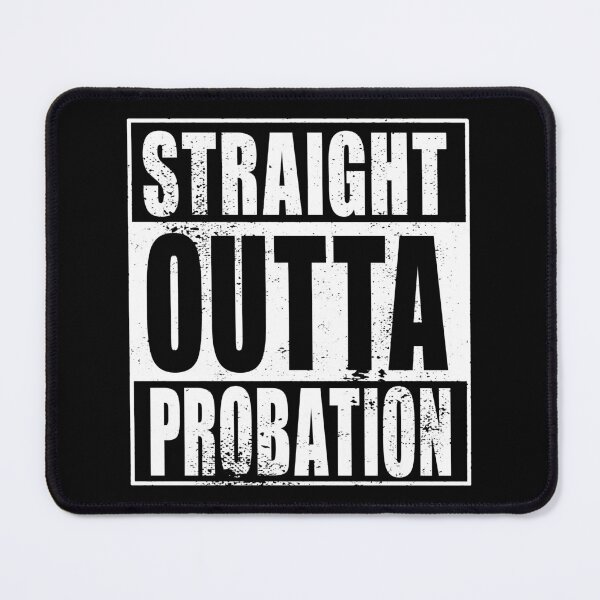 Item preview, Straight Outta Probation (white) designed and sold by SolidEarthArt.