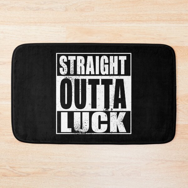 Artikelvorschau, Straight Outta Luck (weiß) entworfen und verkauft von SolidEarthArt.
