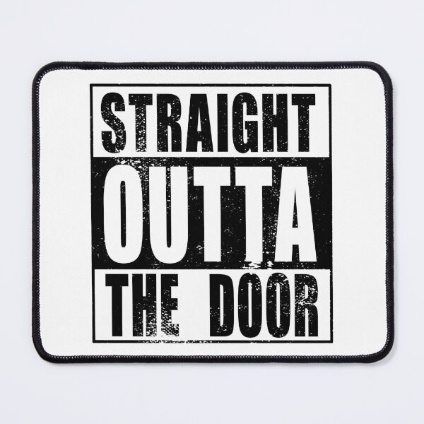 Item preview, Straight Outta The Door (black) designed and sold by SolidEarthArt.