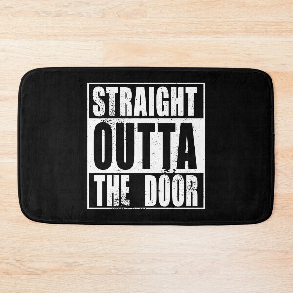 Artikelvorschau, Straight Outta The Door (weiß) entworfen und verkauft von SolidEarthArt.