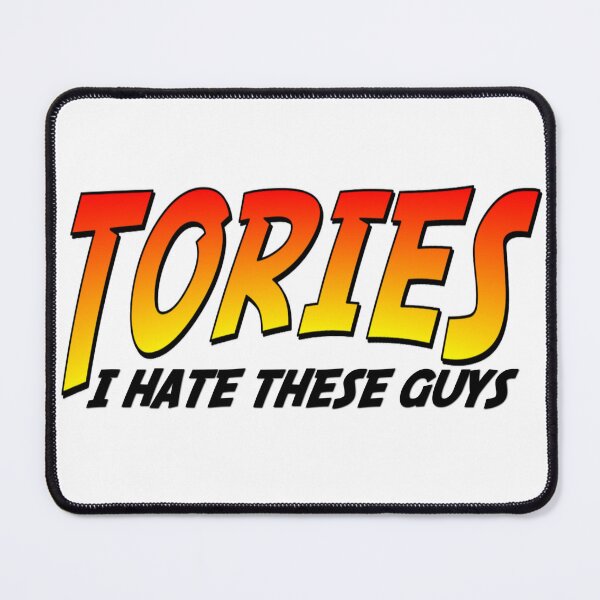 Item preview, TORIES I Hate These Guys. Tory Party Corruption designed and sold by Roger-C.