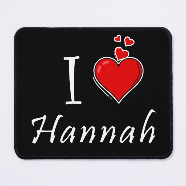 Item preview, I love Hannah designed and sold by D/ArtLoveStore ⭐⭐⭐⭐⭐.
