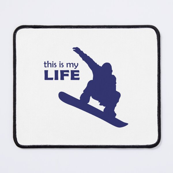 Item preview, This Is My Life (Snowboarding) designed and sold by Esskay Designs.