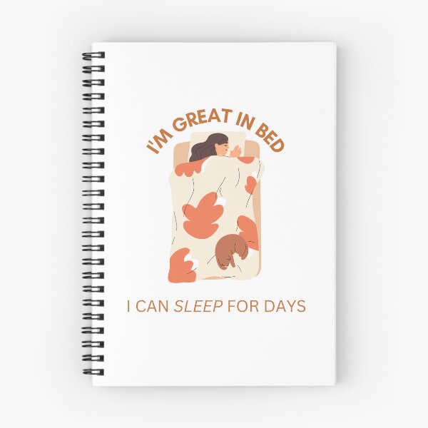 Item preview, I'm Great In Bed I Can SLEEP For Days designed and sold by TakePartArt.