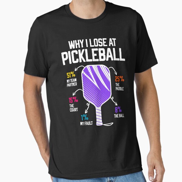 Item preview, Why I Lose at Pickleball Funny pun for pickleballers Pickleball Humor designed and sold by grinta2021.