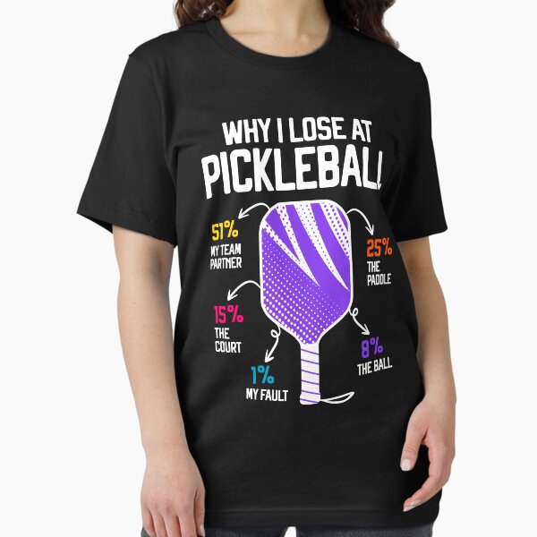 Item preview, Why I Lose at Pickleball Funny pun for pickleballers Pickleball Humor designed and sold by grinta2021.