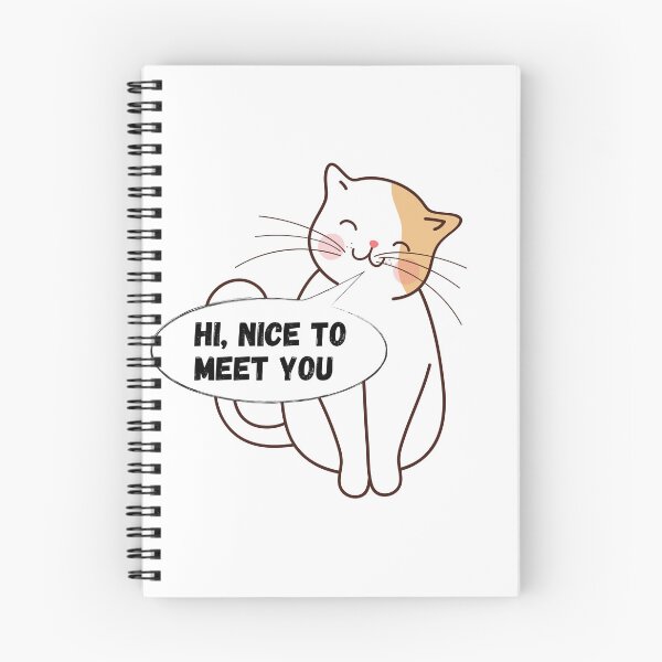 Item preview, Nice to meet you Cat designed and sold by Maurice Jelinski.