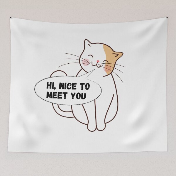 Item preview, Nice to meet you Cat designed and sold by Maurice Jelinski.