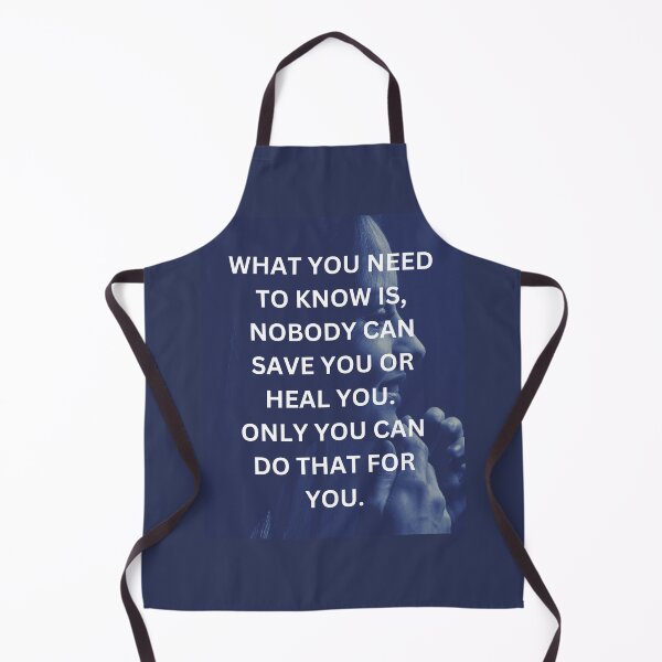 Item preview, What you need to know is, nobody can save you or heal you. Only you can do that for you designed and sold by Pride-Casuals.