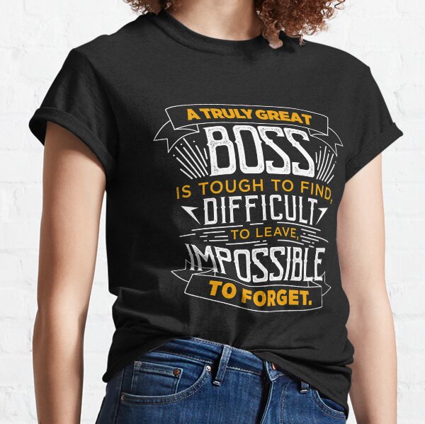 t shirt for boss