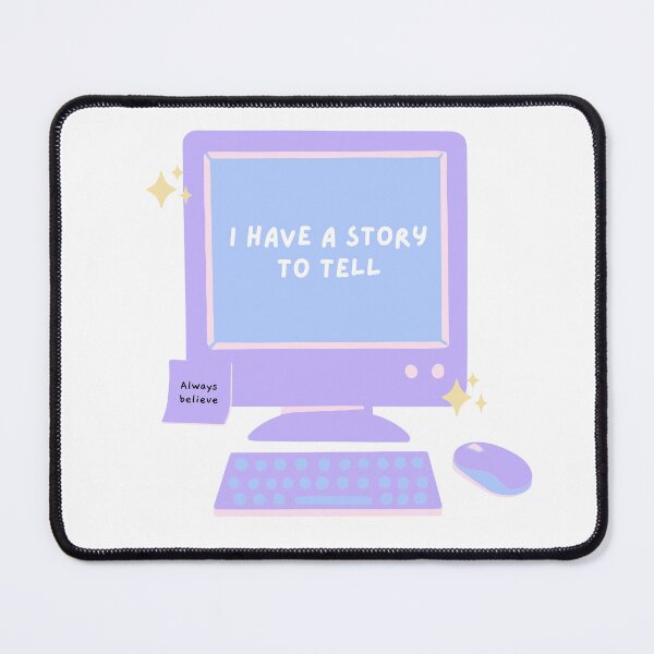 Item preview, I have a story to tell. Cute affirmation design for writers. designed and sold by CreativeStrand.
