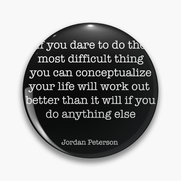 Item preview, Jordan Peterson Quote designed and sold by CamoQuotes.